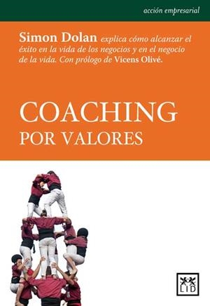COACHING POR VALORES | 9788483566787 | DOLAN, SIMON | Llibreria La Gralla | Librería online de Granollers