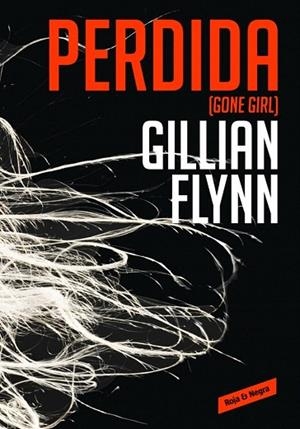 PERDIDA | 9788439726821 | FLYNN, GILLIAN | Llibreria La Gralla | Librería online de Granollers