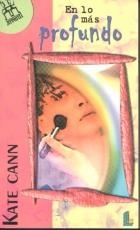 EN LO MAS PROFUNDO (CONNECTING 5) | 9788487482557 | CANN, KATE | Llibreria La Gralla | Librería online de Granollers