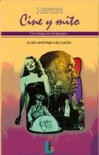 CINE Y MITO (DIDACTICA HERMES 10) | 9788487482861 | VELA LEON, JUAN ANTONIO | Llibreria La Gralla | Llibreria online de Granollers