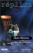 MADRE MISTERIOSA LA MANO QUE MECE LA CUNA (REPLICA 8) | 9788487482915 | KAYE, MARILYN | Llibreria La Gralla | Librería online de Granollers