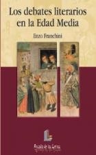DEBATES LITERARIOS EN LA EDAD MEDIA, LOS (ARCADIA LETRAS 9) | 9788484830191 | FRANCHINI, ENZO | Llibreria La Gralla | Llibreria online de Granollers