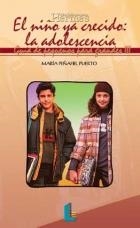 NIÑO HA CRECIDO LA ADOLESCENCIA, EL | 9788484830429 | PEÑAFIEL PUERTO, MARIA | Llibreria La Gralla | Librería online de Granollers