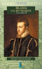 IRLANDA Y EL REY PRUDENTE VOL.II | 9788484830894 | GARCIA HERNAN, ENRIQUE | Llibreria La Gralla | Librería online de Granollers
