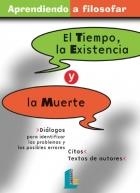 TIEMPO LA EXISTENCIA Y LA MUERTE, EL (APRENDIENDO A FILOSOFA | 9788484832294 | BRENIFER, ÓSCAR/Y OTROS | Llibreria La Gralla | Librería online de Granollers
