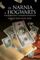 DE NARNIA A HOGWARTS. MAGIA RELIGION Y FENOMENO MEDIATICO | 9788484832522 | SALES DASI, EMILIO JOSE | Llibreria La Gralla | Llibreria online de Granollers