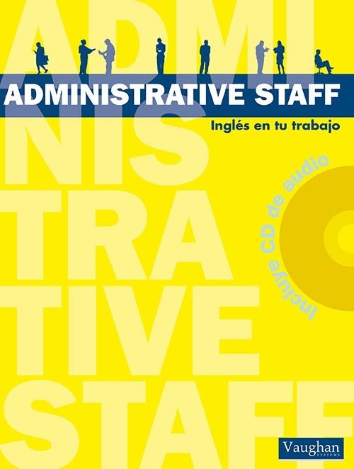 ADMINISTRATIVE STAFF (+CD) | 9788496469501 | VAUGHAN, RICHARD ADAMS | Llibreria La Gralla | Librería online de Granollers