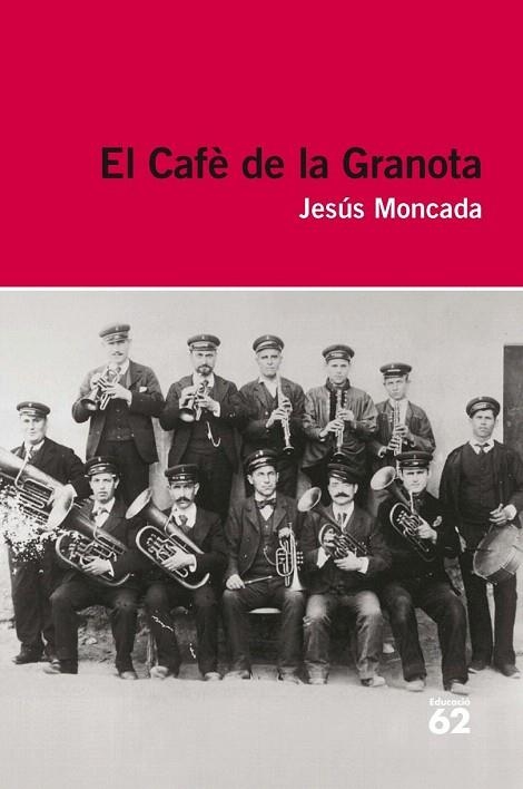 CAFÈ DE LA GRANOTA, EL (INCLOU RECURS DIGITAL) | 9788415192909 | MONCADA, JESUS | Llibreria La Gralla | Librería online de Granollers