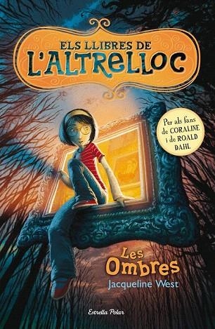 LLIBRES DE L'ALTRELLOC 1, ELS. LES OMBRES | 9788499326542 | WEST, JAQUELINE | Llibreria La Gralla | Llibreria online de Granollers
