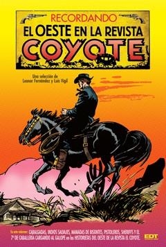 RECORDANDO EL OESTE EN LA REVISTA COYOTE 1 | 9788499476681 | FERNÁNDEZ, LEONOR / VIGIL, LUIS | Llibreria La Gralla | Llibreria online de Granollers