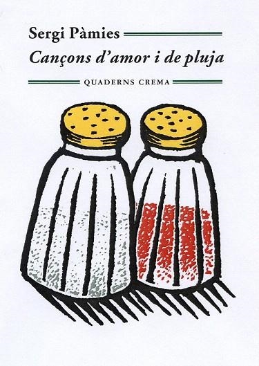 CANÇONS D'AMOR I DE PLUJA | 9788477275473 | PÀMIES, SERGI | Llibreria La Gralla | Librería online de Granollers
