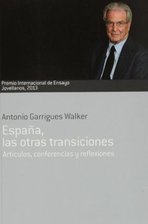 ESPAÑA  LAS OTRAS TRANSICIONES | 9788484596929 | GARRIGES WALKER, ANTONIO | Llibreria La Gralla | Llibreria online de Granollers