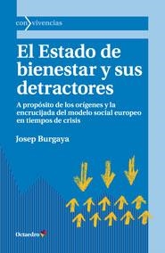 ESTADO DE BIENESTAR Y SUS DETRACTORES, EL | 9788499214016 | BURGAYA, JOSEP | Llibreria La Gralla | Llibreria online de Granollers