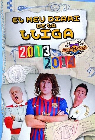 MEU DIARI DE LA LLIGA 2013 2014, EL | 9788466417150 | MINORIA ABSOLUTA | Llibreria La Gralla | Llibreria online de Granollers