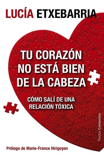 TU CORAZÓN NO ESTÁ BIEN DE LA CABEZA | 9788449329197 | ETXEBARRIA, LUCÍA | Llibreria La Gralla | Llibreria online de Granollers