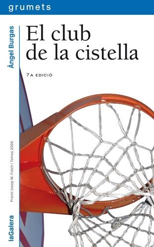 CLUB DE LA CISTELLA, EL (GRUMETS BLAU, 185) | 9788424625436 | BURGAS, ANGEL | Llibreria La Gralla | Librería online de Granollers