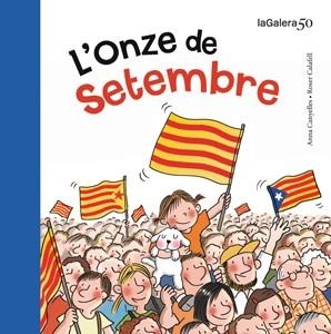 ONZE DE SETEMBRE, L' | 9788424647315 | CANYELLES, ANNA; CALAFELL, ROSER | Llibreria La Gralla | Llibreria online de Granollers