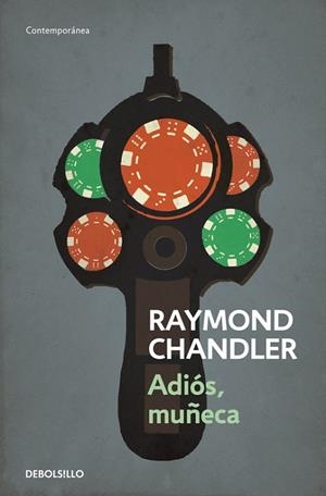 ADIÓS, MUÑECA (DB CONTEMPORANEA) | 9788490325742 | CHANDLER, RAYMOND | Llibreria La Gralla | Librería online de Granollers