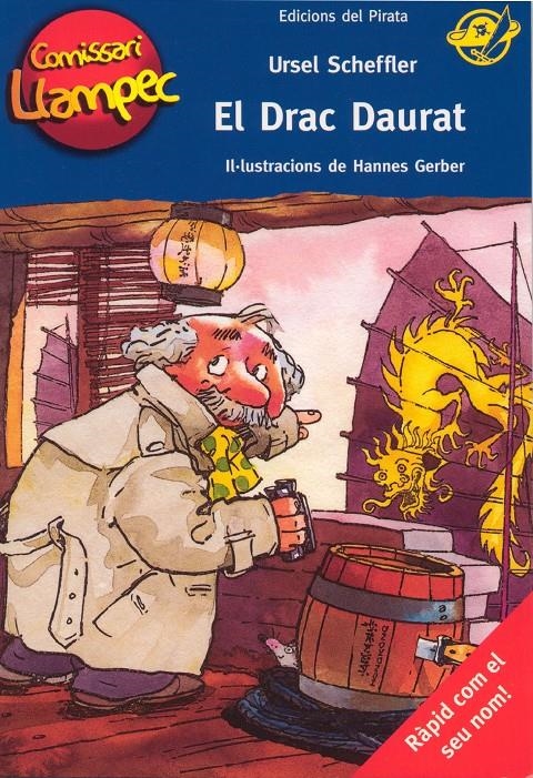 DRAC DAURAT, EL (COMISARI LLAMPEC 10) | 9788496569324 | SCHEFFLER, URSEL | Llibreria La Gralla | Librería online de Granollers