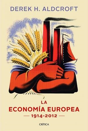 ECONOMÍA EUROPEA, LA | 9788498925869 | ALDCROFT, DEREK H.  | Llibreria La Gralla | Llibreria online de Granollers