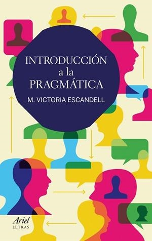 INTRODUCCIÓN A LA PRAGMÁTICA | 9788434409514 | ESCANDELL, M. VICTORIA  | Llibreria La Gralla | Librería online de Granollers