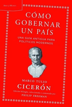 CÓMO GOBERNAR UN PAÍS | 9788498925883 | MARCO TULIO CICERÓN | Llibreria La Gralla | Llibreria online de Granollers
