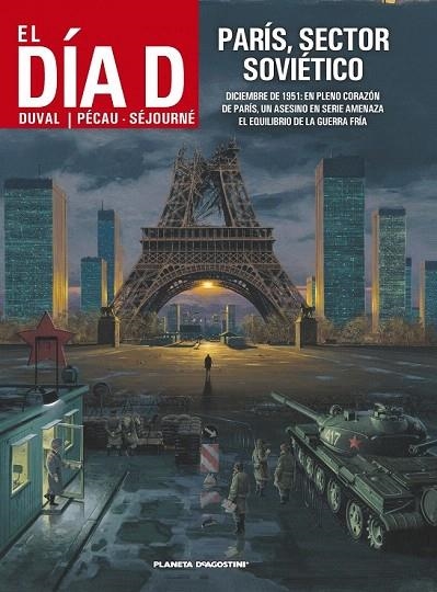 DÍA D, EL. PARÍS, SECTOR SOVIÉTICO | 9788415821915 | DUVAL / PÉCAU / SÉJOURNÉ | Llibreria La Gralla | Librería online de Granollers