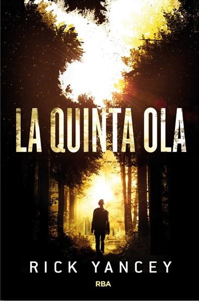 QUINTA OLA, LA | 9788427204225 | YANCEY, RICK | Llibreria La Gralla | Librería online de Granollers