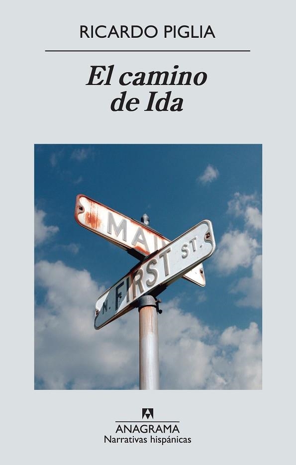 CAMINO DE IDA, EL (NH 517) | 9788433997647 | PIGLIA, RICARDO | Llibreria La Gralla | Librería online de Granollers
