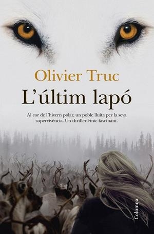 ÚLTIM LAPÓ, L' | 9788466417259 | TRUC, OLIVIER | Llibreria La Gralla | Llibreria online de Granollers