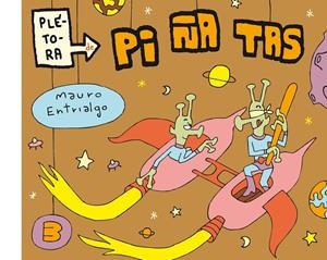 PLÉTORA DE PIÑATAS 3 | 9788415685142 | ENTRIALGO, MAURO | Llibreria La Gralla | Librería online de Granollers