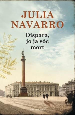 DISPARA JO JA SOC MORT | 9788401388835 | NAVARRO, JULIA | Llibreria La Gralla | Librería online de Granollers