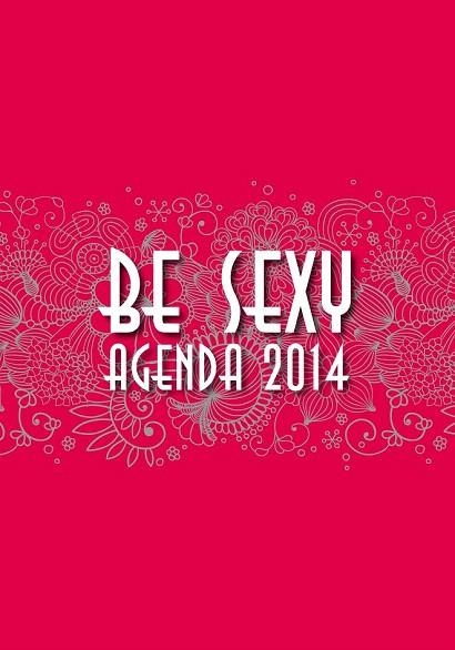 AGENDA 2014. BE SEXY | 9788415088936 | Llibreria La Gralla | Llibreria online de Granollers