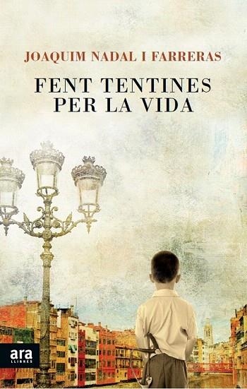 FENT TENTINES PER LA VIDA | 9788415642145 | NADAL I FARRERAS, JOAQUIM | Llibreria La Gralla | Librería online de Granollers
