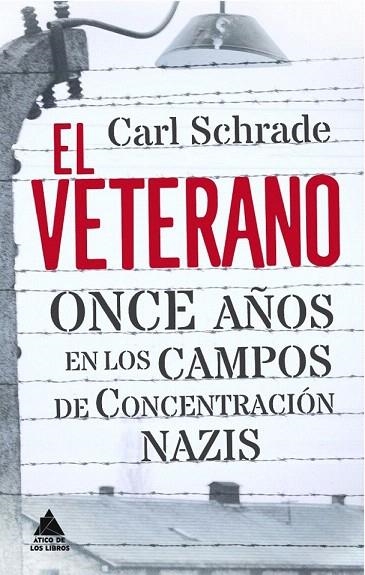 VETERANO, EL | 9788493971953 | SCHRADE, CARL | Llibreria La Gralla | Llibreria online de Granollers