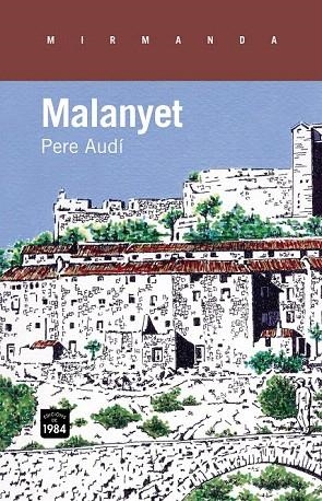 MALANYET | 9788415835158 | AUDÍ FERRER, PERE | Llibreria La Gralla | Librería online de Granollers