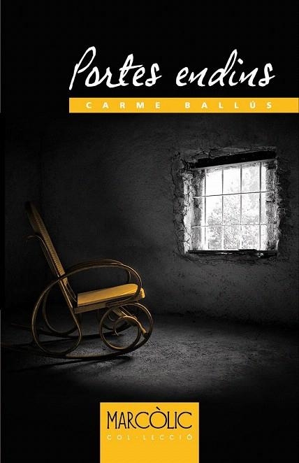 PORTES ENDINS (MARCÒLIC) | 9788480904858 | BALLÚS, CARME | Llibreria La Gralla | Librería online de Granollers
