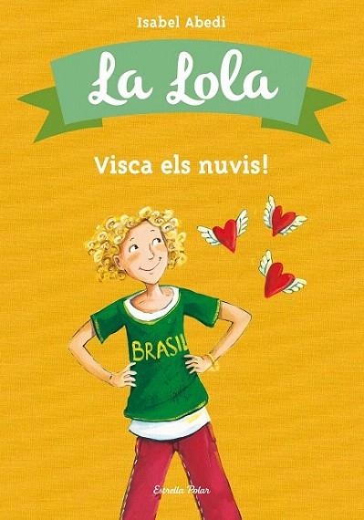 VISCA ELS NUVIS (LA LOLA, 6) | 9788415697701 | ABEDI, ISABEL | Llibreria La Gralla | Librería online de Granollers