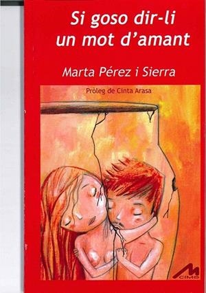 SI GOSO DIR-LI UN MOT D'AMANT | 9788484110521 | PEREZ I SIERRA, MARTA | Llibreria La Gralla | Llibreria online de Granollers