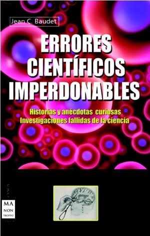 ERRORES CIENTÍFICOS IMPERDONABLES | 9788415256496 | BAUDET, JEAN C. | Llibreria La Gralla | Llibreria online de Granollers