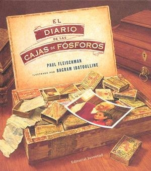 DIARIO DE LAS CAJAS DE FÓSFOROS, EL | 9788426139764 | FLEISCHMAN, PAUL | Llibreria La Gralla | Librería online de Granollers