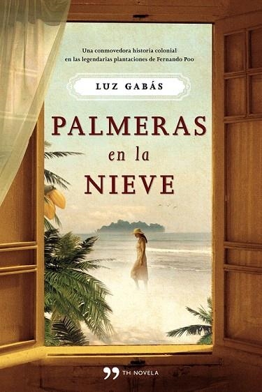 PALMERAS EN LA NIEVE | 9788499980232 | GABÁS, LUZ | Llibreria La Gralla | Librería online de Granollers