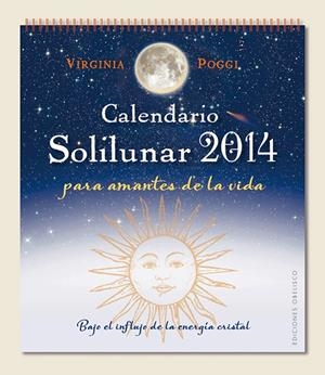 CALENDARIO 2014 SOLILUNAR | 9788497779692 | POGGI TORRES, VIRGINIA CELIA | Llibreria La Gralla | Librería online de Granollers