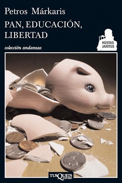 PAN EDUCACIÓN LIBERTAD | 9788483834923 | MARKARIS, PETROS | Llibreria La Gralla | Llibreria online de Granollers