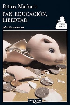 PAN EDUCACIÓN LIBERTAD | 9788483834923 | MARKARIS, PETROS | Llibreria La Gralla | Librería online de Granollers