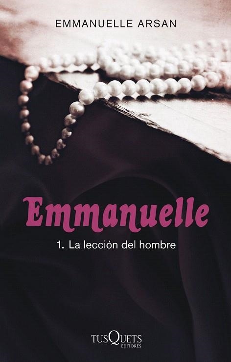 EMMANUELLE 1. LA LECCIÓN DEL HOMBRE | 9788483837429 | ARSAN, EMMANUELLE | Llibreria La Gralla | Librería online de Granollers