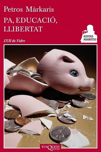 PA EDUCACIÓ LLIBERTAT | 9788483834947 | MARKARIS, PETROS | Llibreria La Gralla | Librería online de Granollers