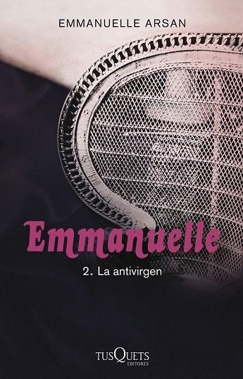 EMMANUELLE 2. LA ANTIVIRGEN | 9788483837436 | ARSAN, EMMANUELLE | Llibreria La Gralla | Llibreria online de Granollers