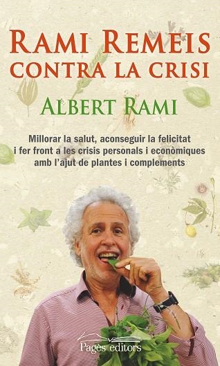 RAMI REMEIS CONTRA LA CRISI | 9788499754017 | RAMI ROMEU, ALBERT | Llibreria La Gralla | Llibreria online de Granollers