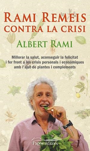 RAMI REMEIS CONTRA LA CRISI | 9788499754017 | RAMI ROMEU, ALBERT | Llibreria La Gralla | Llibreria online de Granollers